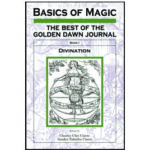 Golden Dawn Journal: Basics of Magic