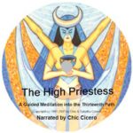 Golden Dawn: The High Priestess: A Pathworking by Chic Cicero