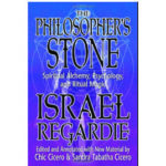 Golden Dawn: Israel Regardie's The Philosopher's Stone