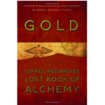 Gold: Israel Regardie's Lost Book of Alchemy