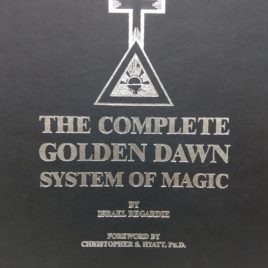 Complete Golden Dawn System of Magic